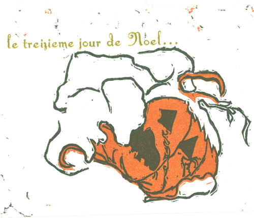 Keep Writing no. 13, December 2009. 5 1/2 x 4 inches. Linocut and letterpress on BFK paper. A collaboration with Ella Desmond, an undergrad at LSU, studying printmaking and french. She and I co-created the image, which she carved and I printed. She translated the text and I set it. 