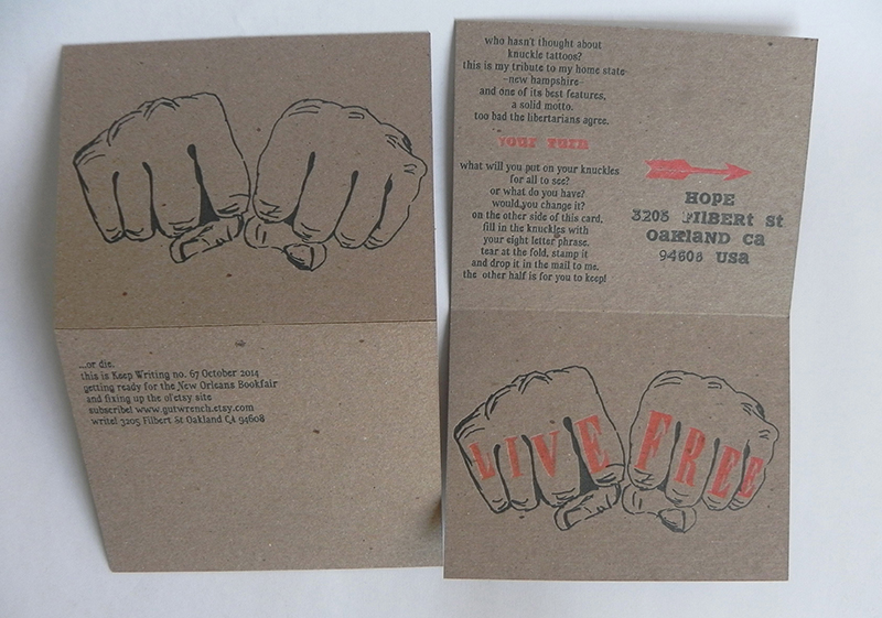 Keep Writing number 67, Teal and fluorescent orange letterpress printed on chip board. What would you get tatttoed on your knuckles?