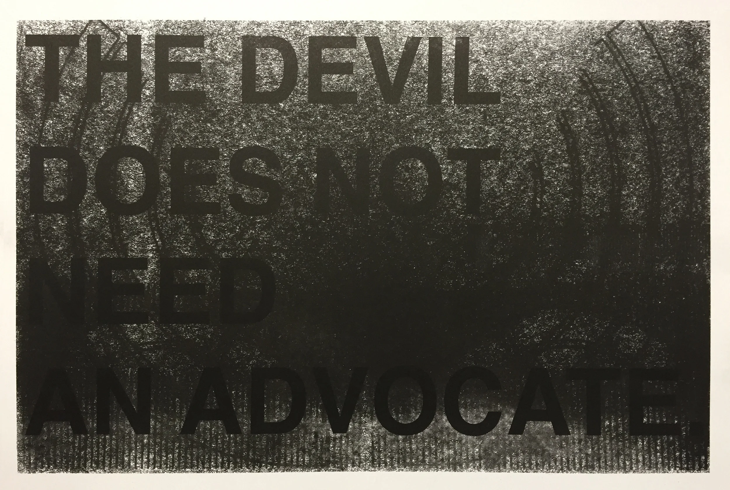 The devil does not need an advocate