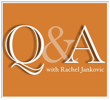 Q&A with Rachel Jankovic