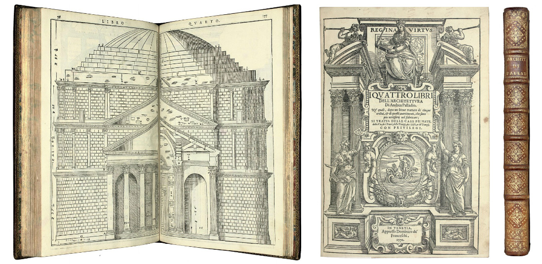 ANDREA PALLADIO, THE FOUR BOOKS OF ARCHITECTURE, 1570