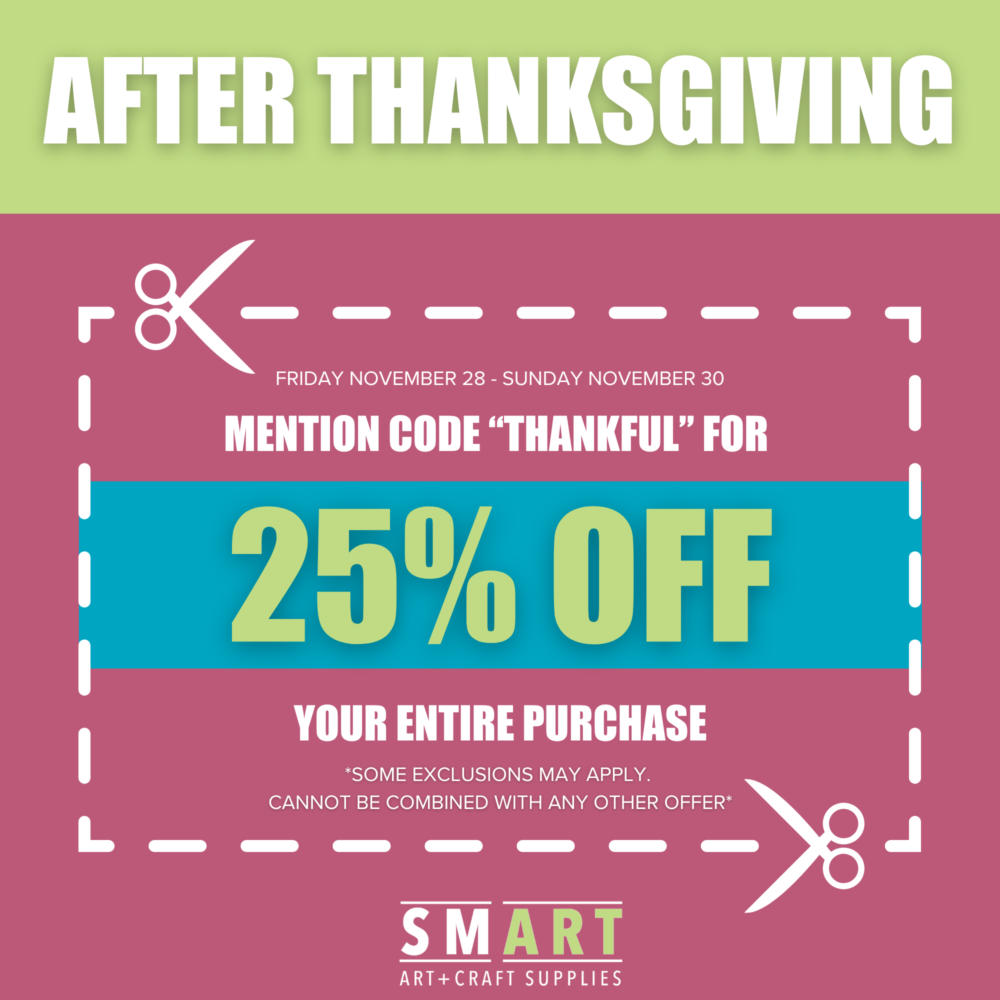      

 
   Use code “THANKFUL” for 25% off all weekend following Thanksgiving! 
 




















  
  



     