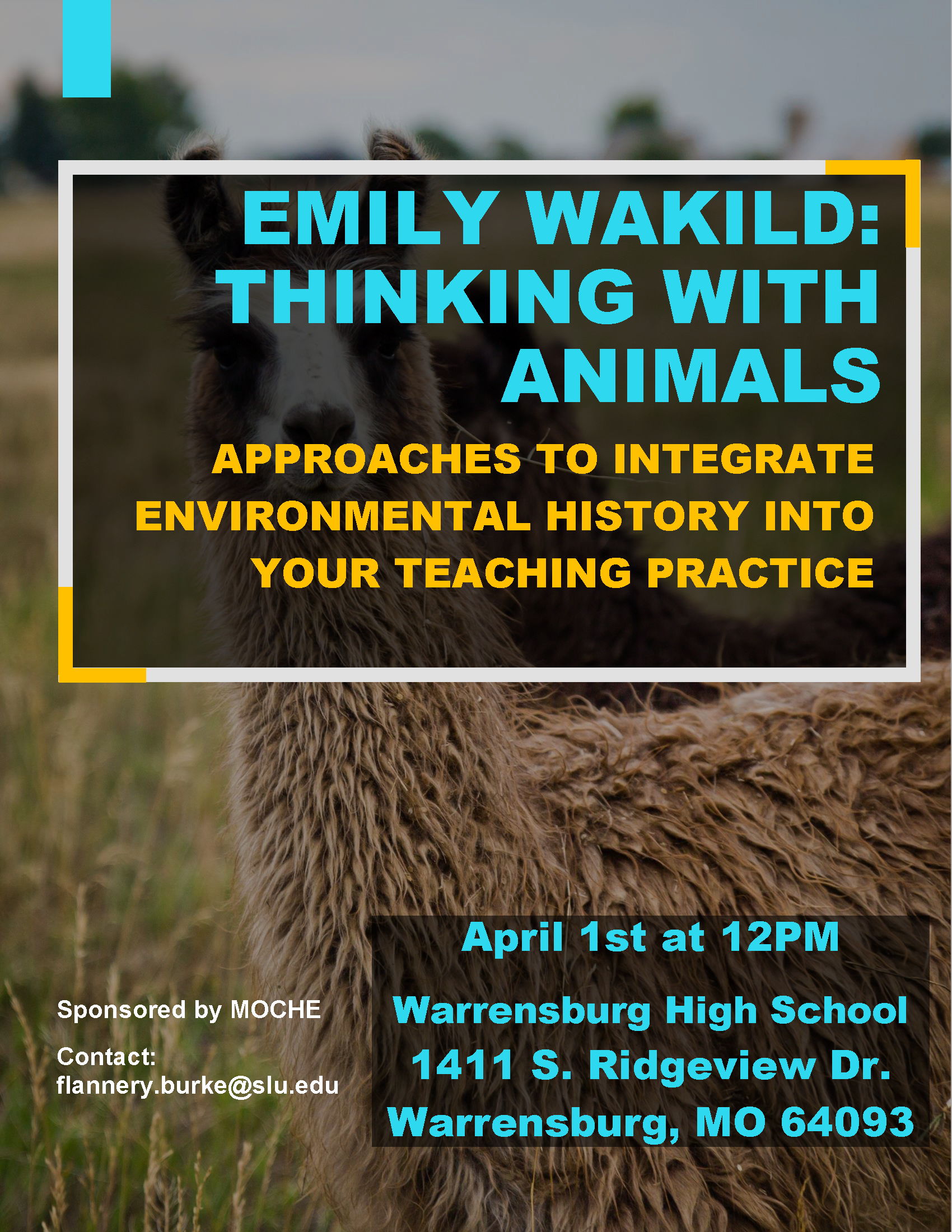 Presentation by Dr. Emily Wakild, Environmental Historian, April 1, Warrensburg High School