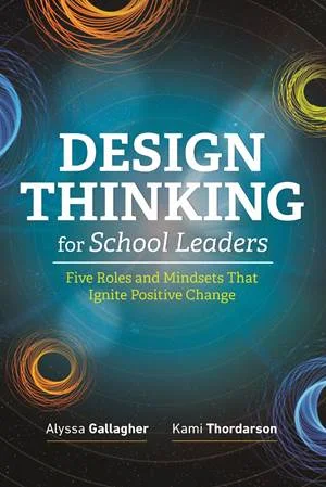 DesignThinkingforSchoolLeadersCover.jpg