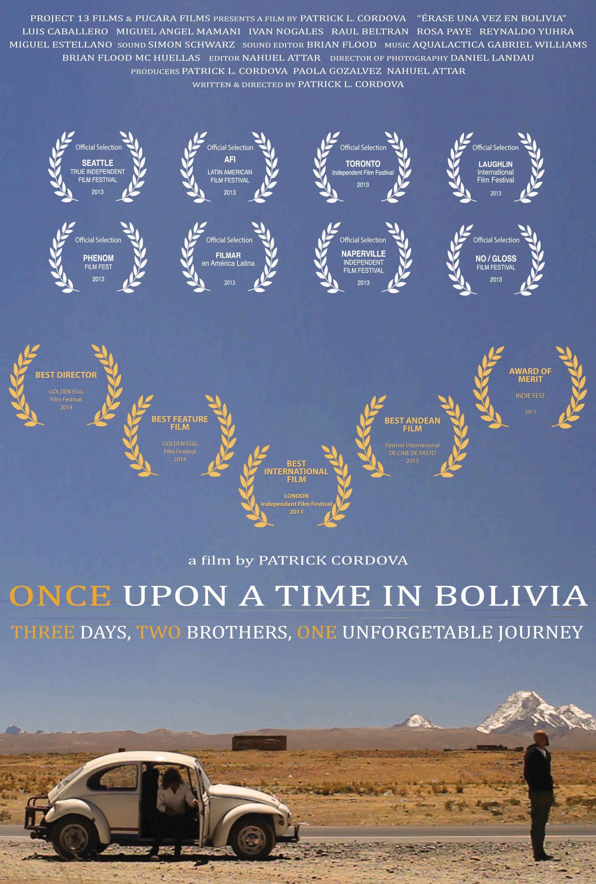 ERASE UNA VEZ EN BOLIVIA (Once Upon A Time In Bolivia)