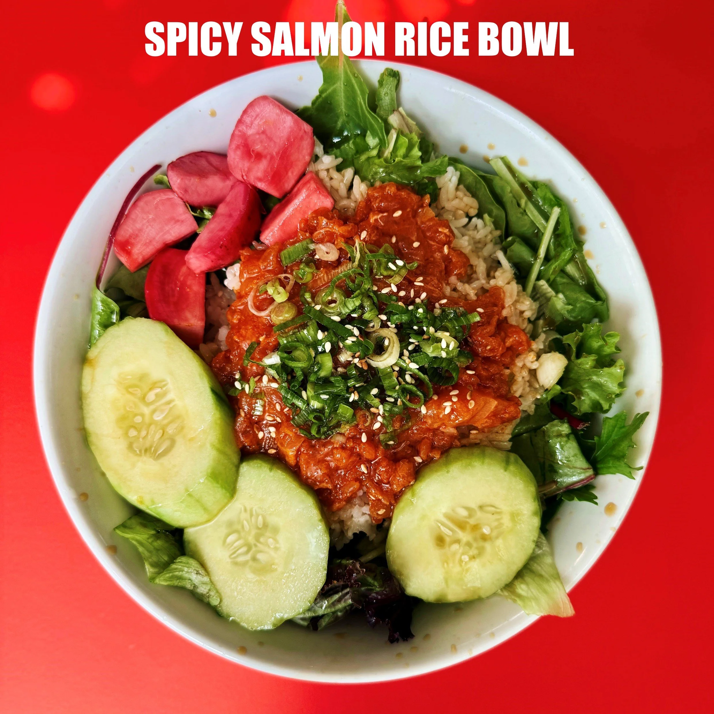 SPICY SALMON RICE BOWL.jpg