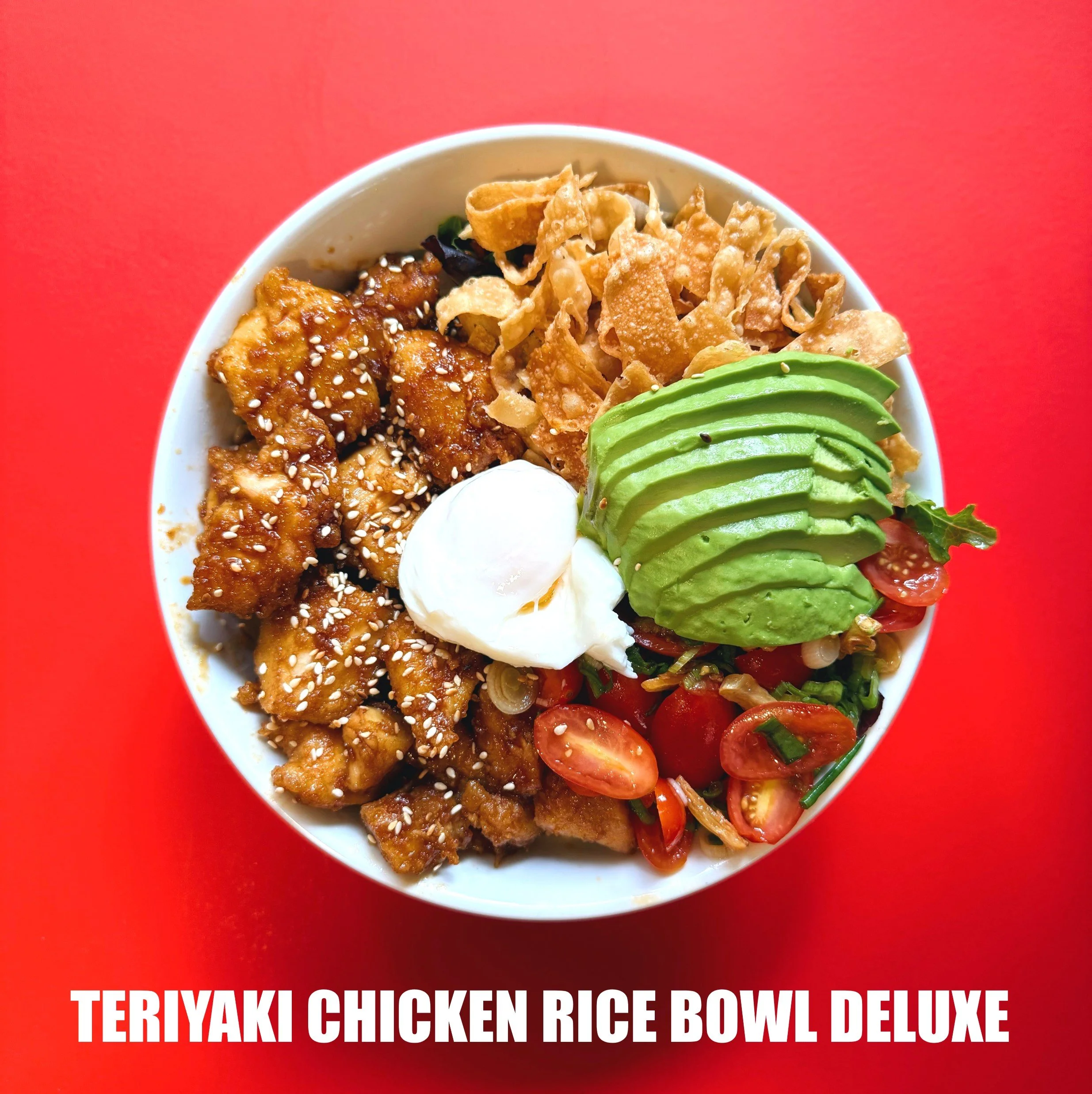 TERIYAKI CHICKEN RICE BOWL DELUXE.jpg