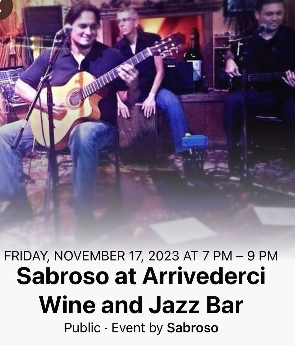 Join Sabroso for an intimate live performance at Arrivederci Wine and Jazz Bar. Arrivederci is a very warm and inviting space, great for those who love wine, music, and great food.

$8 Cover

For more information visit: http://www.arrivederciwine.com