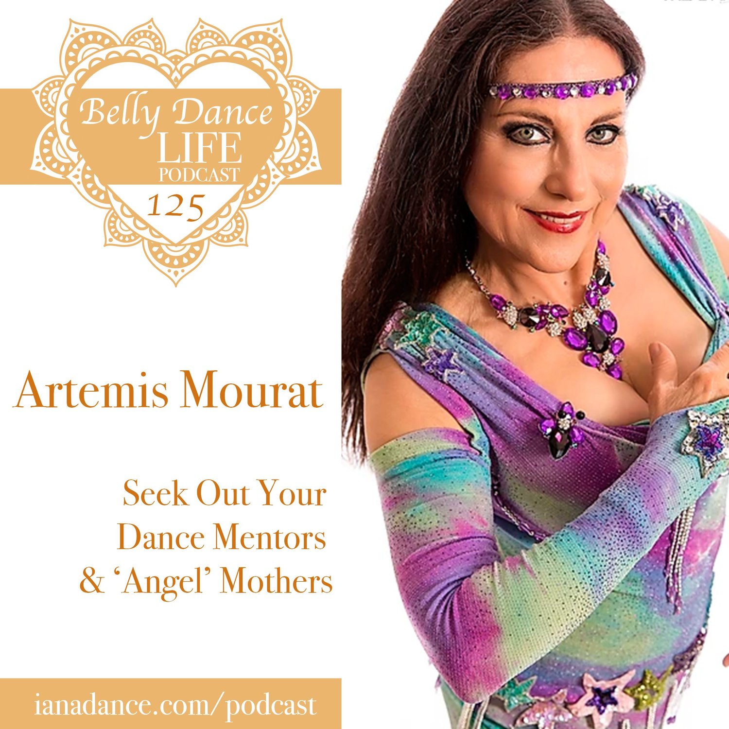 Artemis Mourat: Seek Out Your Dance Mentors & ‘Angel’ Mothers
