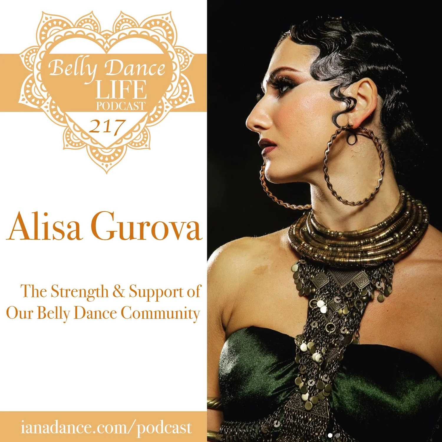 Ep 217. Alisa Gurova: The Strength & Support of Our Belly Dance Community