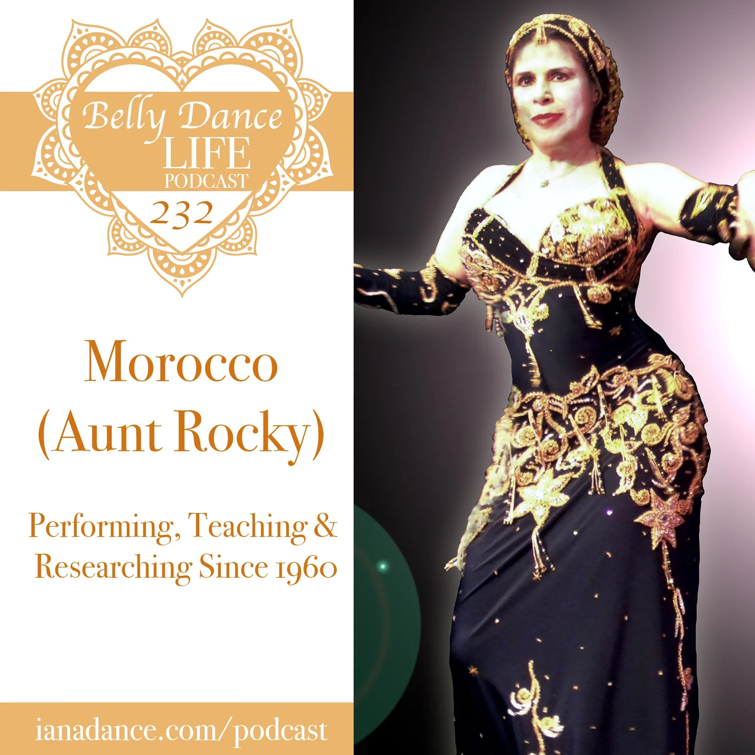 Ep 232. Morocco (Aunt Rocky): Performing, Teaching & Researching Since 1960