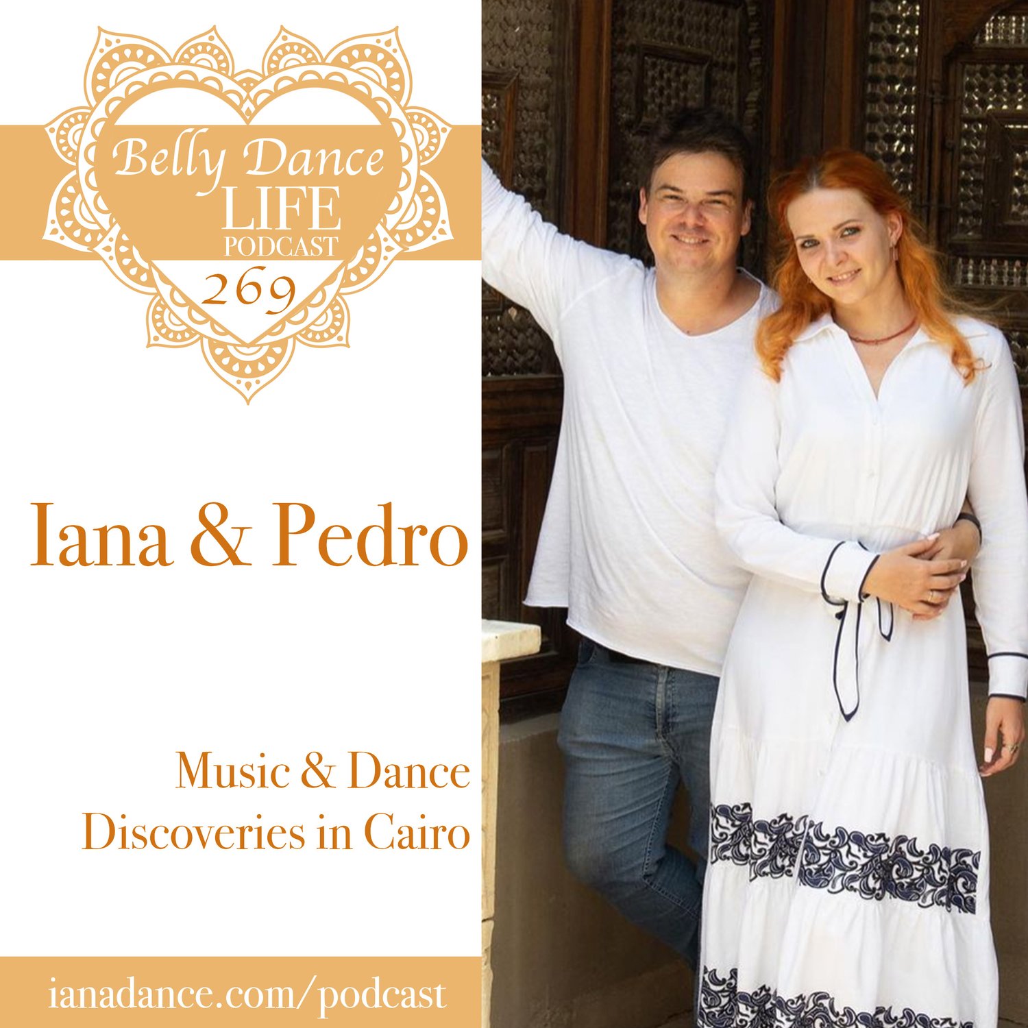 Ep 269. Iana & Pedro: Music & Dance Discoveries in Cairo