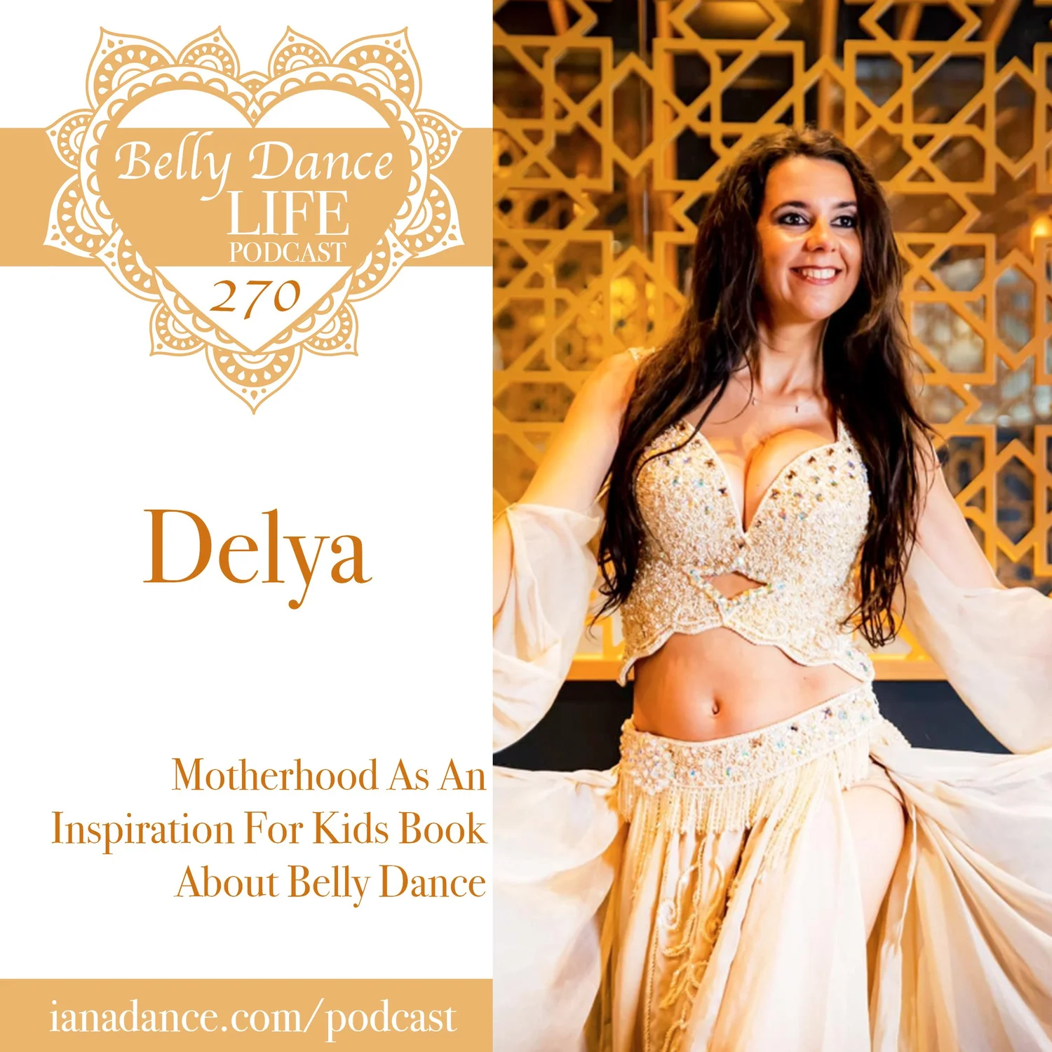 Delya: Motherhood As An Inspiration For Kids Book About Belly Dance