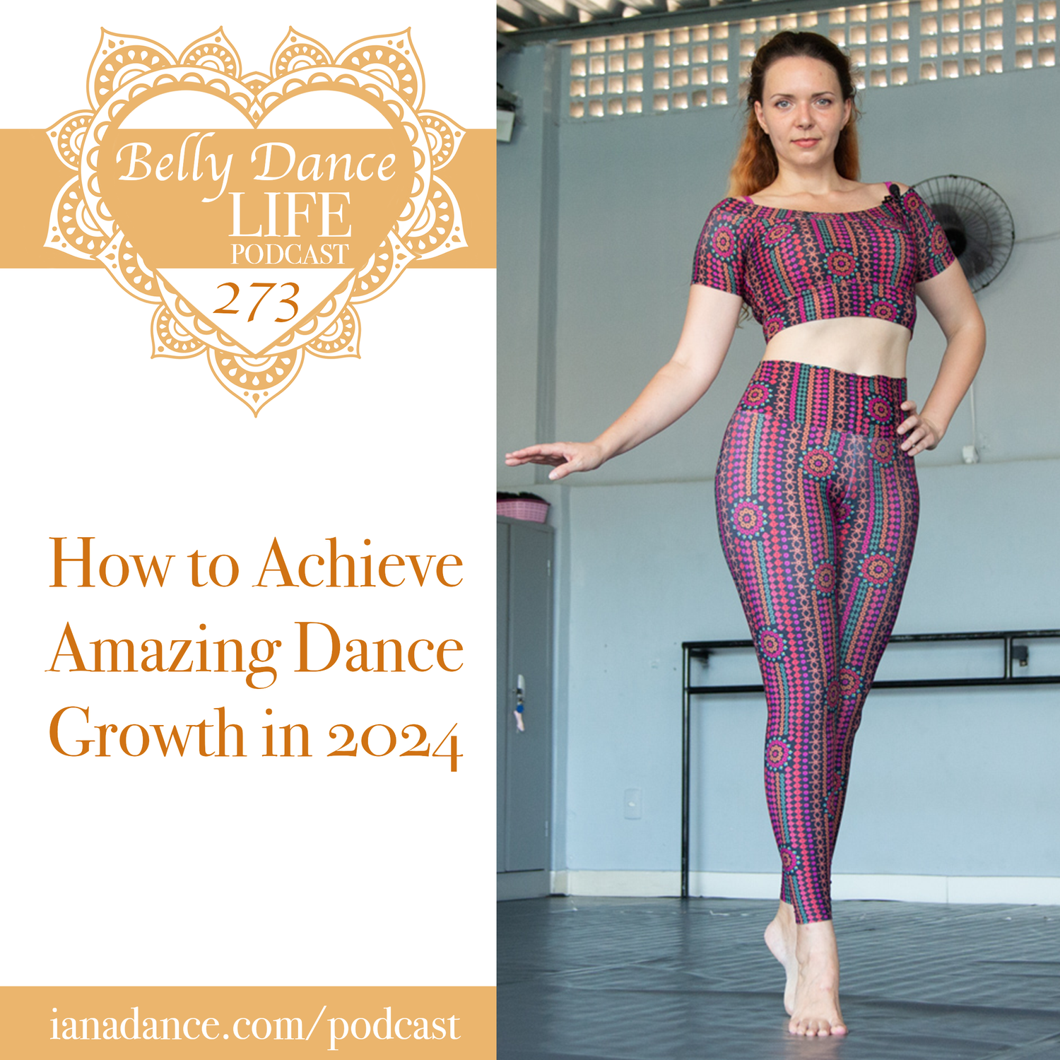 Ep 273. How to Achieve Amazing Dance Growth in 2024