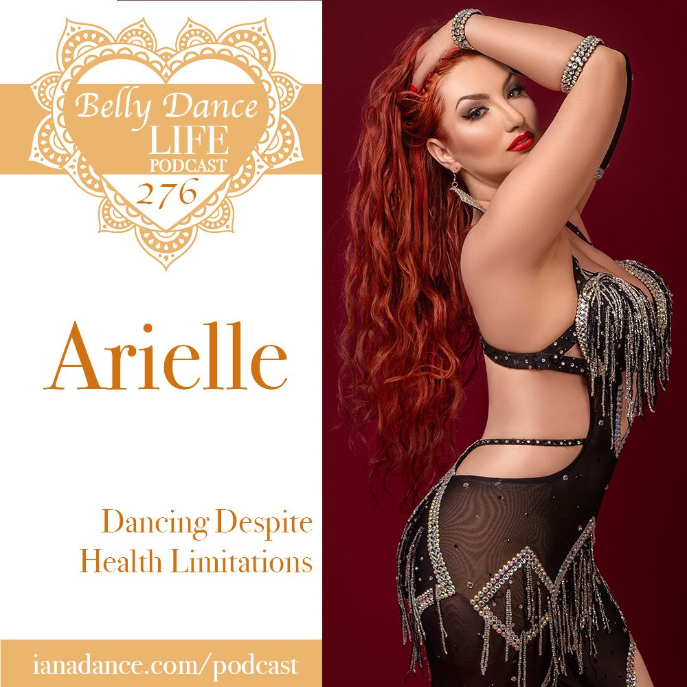 Ep 276. Arielle: Dancing Despite Health Limitations