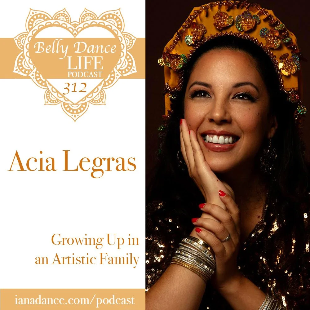 Ep 312. Acia Legras: Growing Up in an Artistic Family