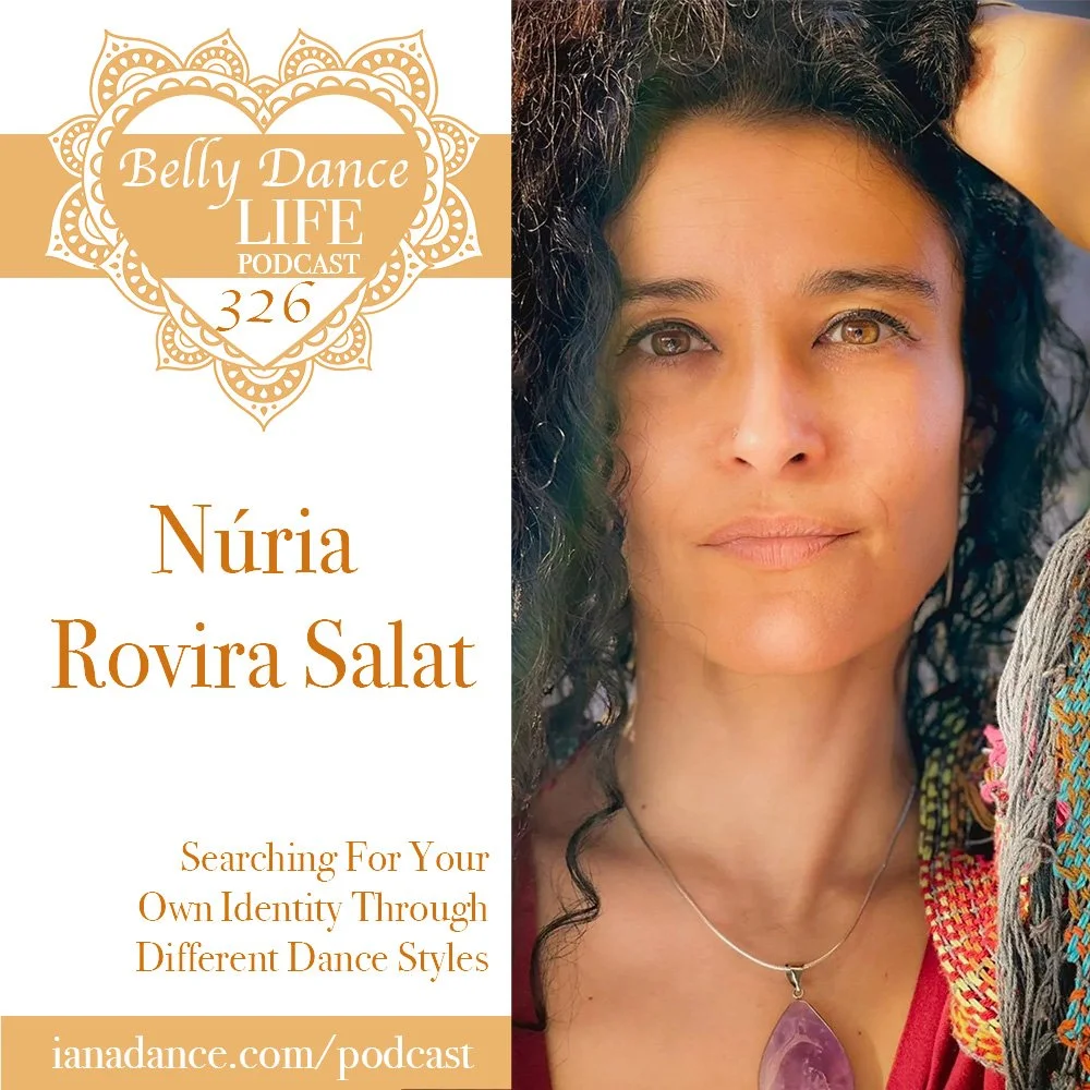 Ep 326. Núria Rovira Salat: Searching For Your Own Identity Through Different Dance Styles