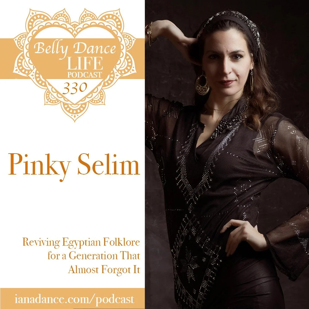 Ep 330. Pinky Selim: Reviving Egyptian Folklore for a Generation That Almost Forgot It