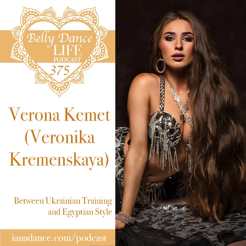 Ep 375. Verona Kemet (Veronika Kremenskaya): Between Ukrainian Training and Egyptian Style