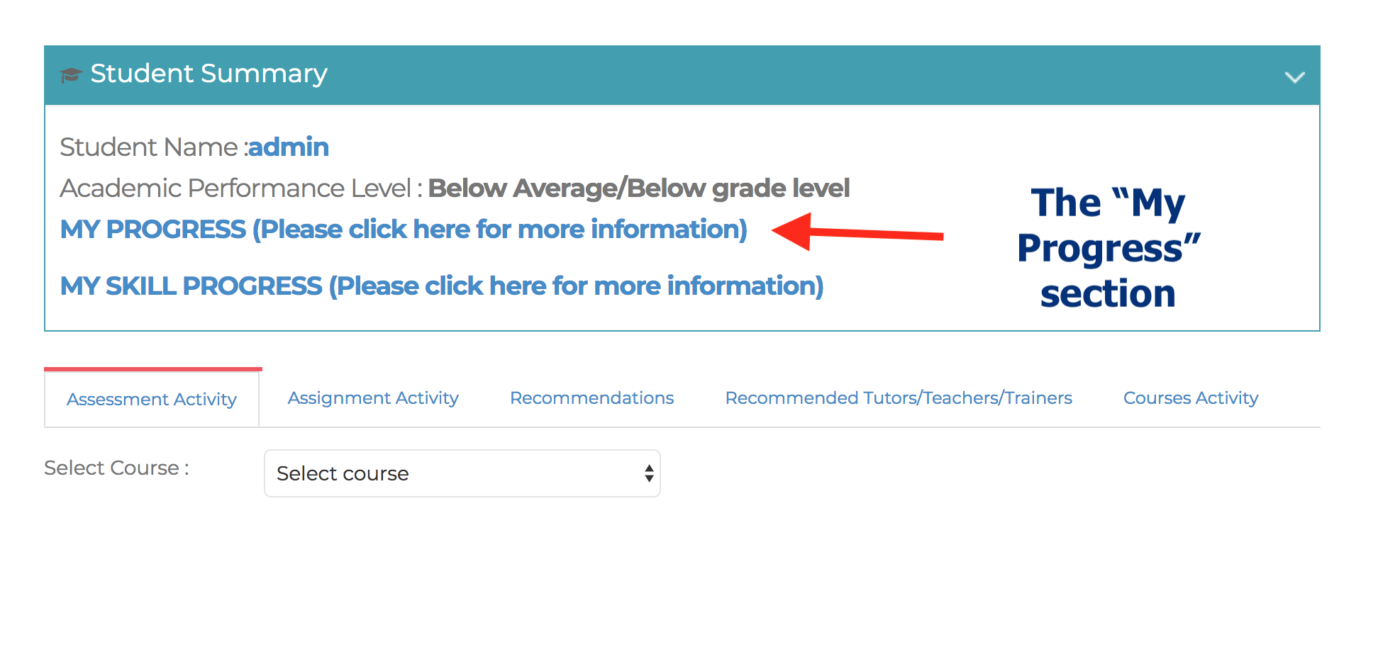 The my progress section serves as a report card for your students