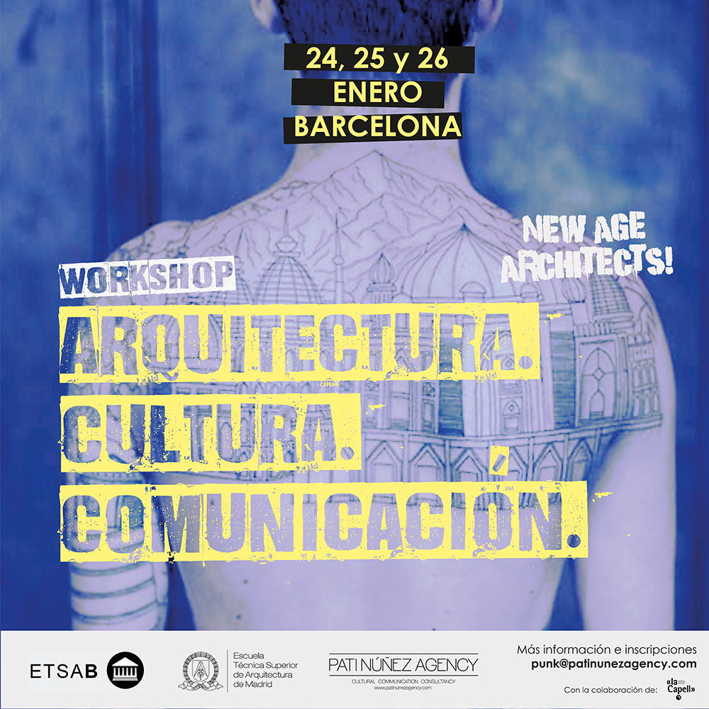 WORKSHOP ESTRATEGIAS SUBVERSIVAS PARA ARQUITECTOS | organización y prensa