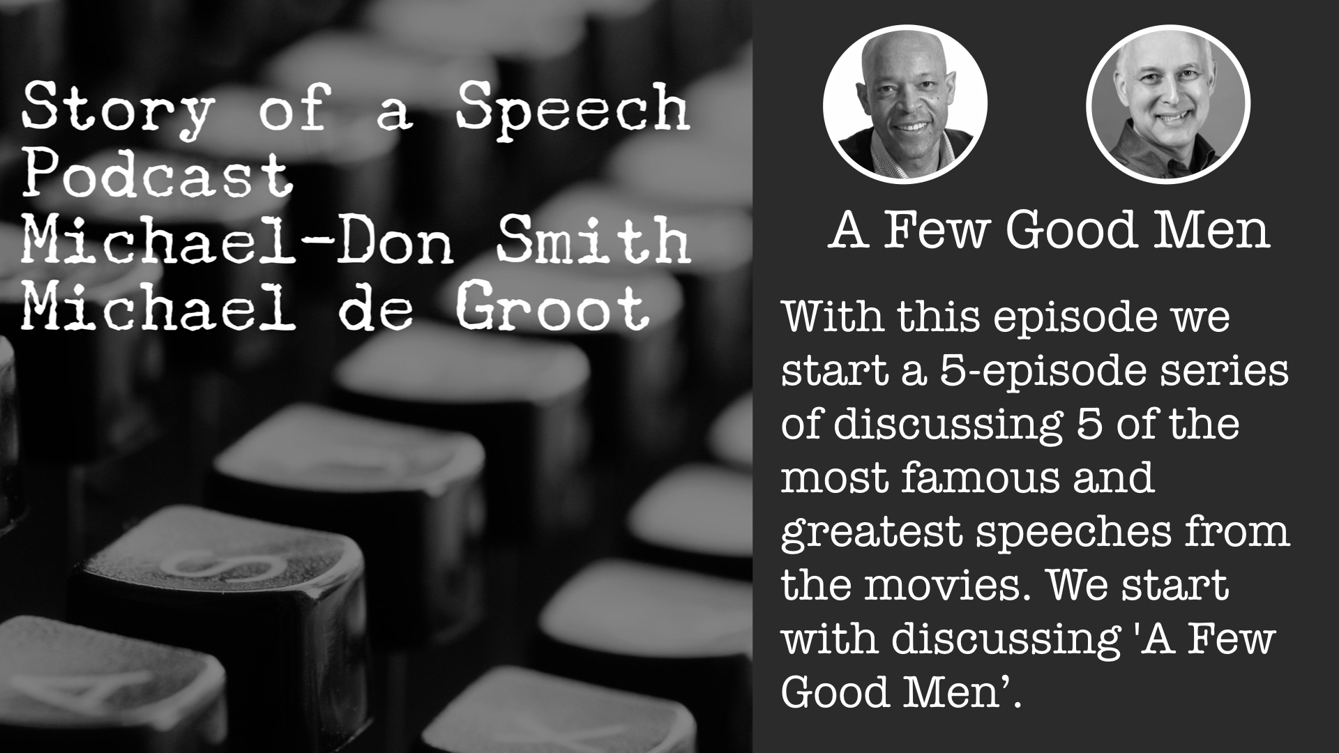 Story of a Speech Podcast - A Few Good Men.jpeg