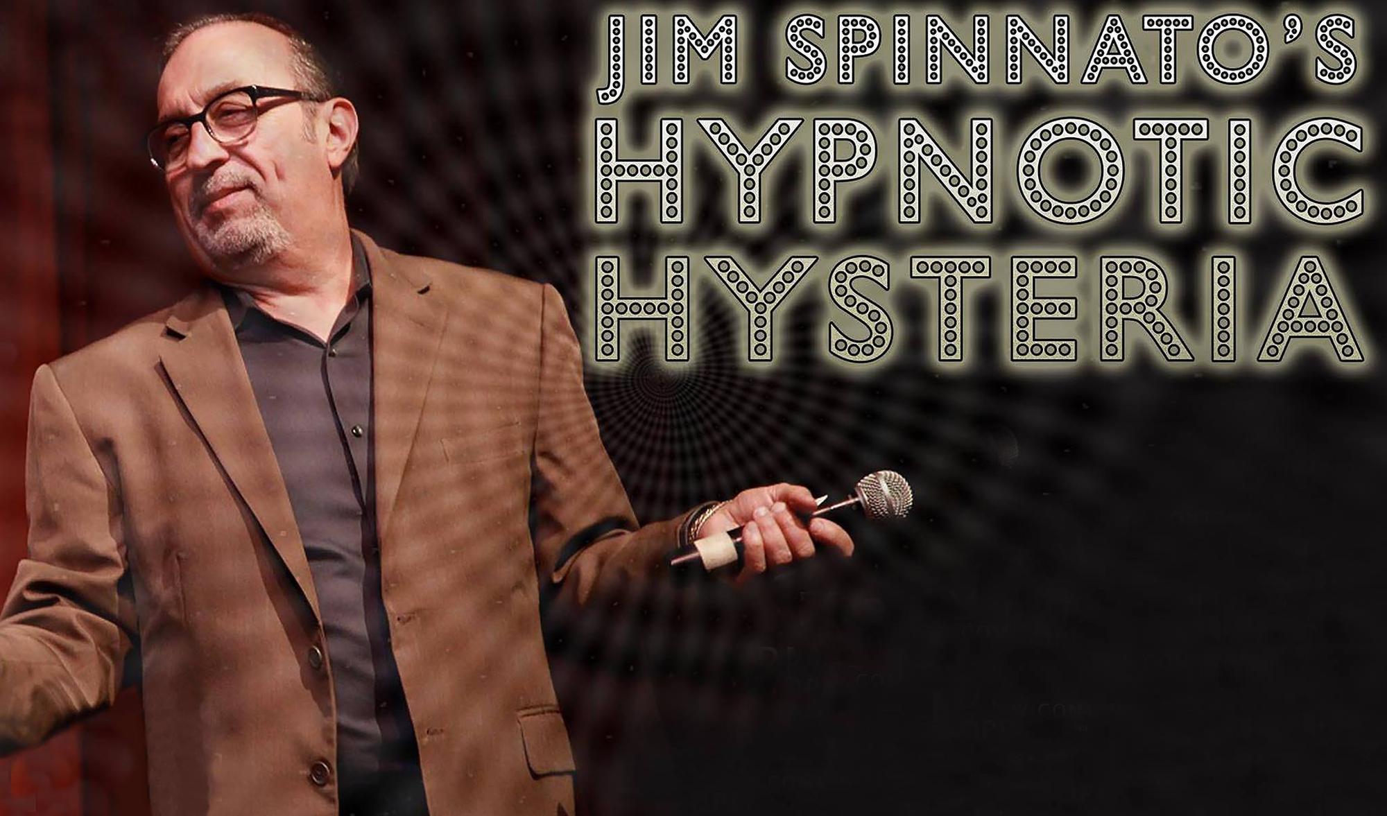 Comedy & Hypnosis with Jim Spinnato