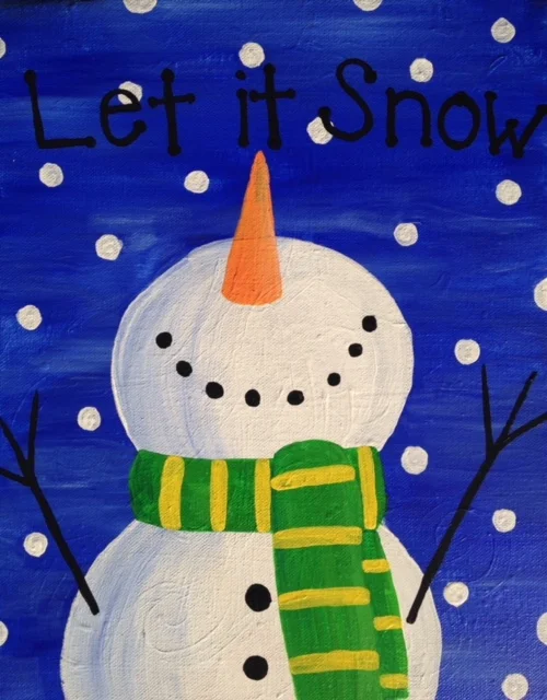 Painting of a cheerful snowman with a green and yellow scarf, a carrot nose, and stick arms, set against a snowy blue background with "Let it Snow" written at the top.