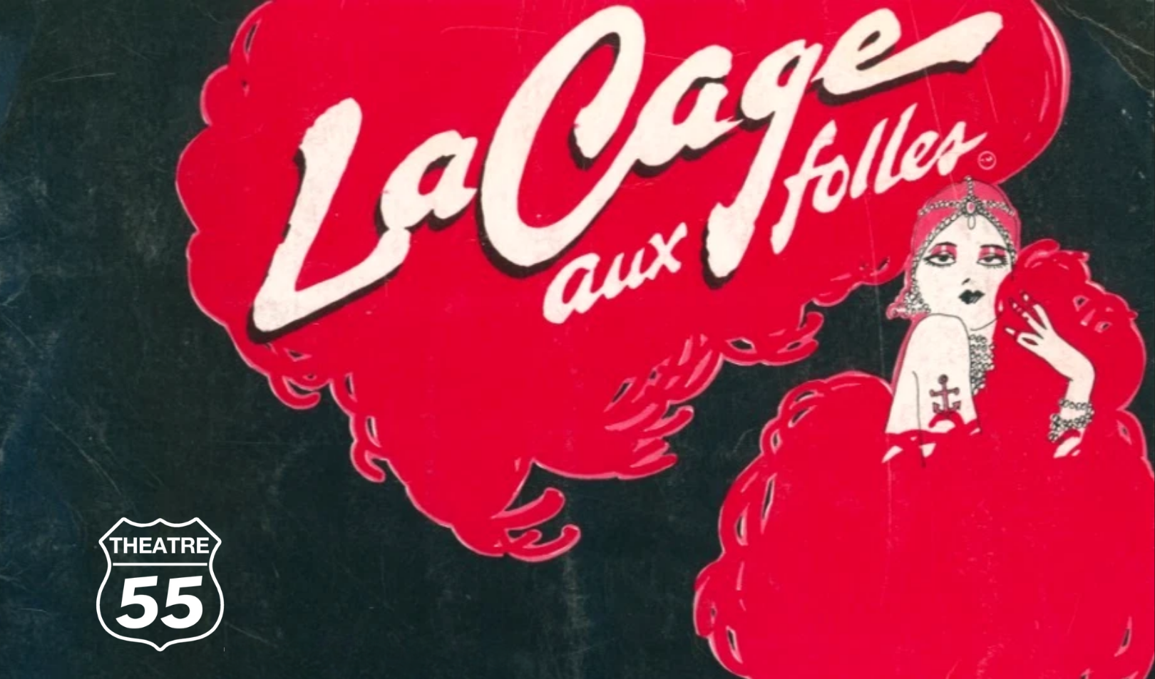 La Cage Aux Folles presented by Theatre 55