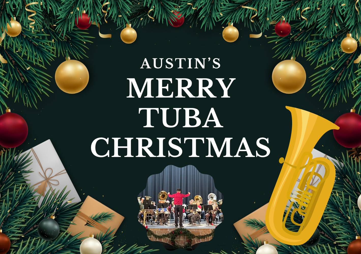 The words "Austin's Merry Tuba Christmas" appear over a festive holiday graphic.