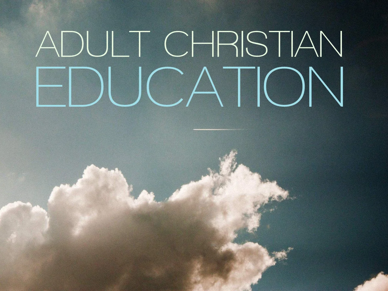 ACE - Adult Christian Education