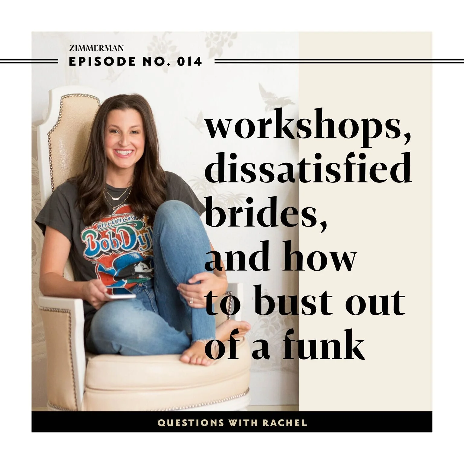 Questions with Rachel: Workshops, Dissatisfied Brides, and How to Bust out of a Funk