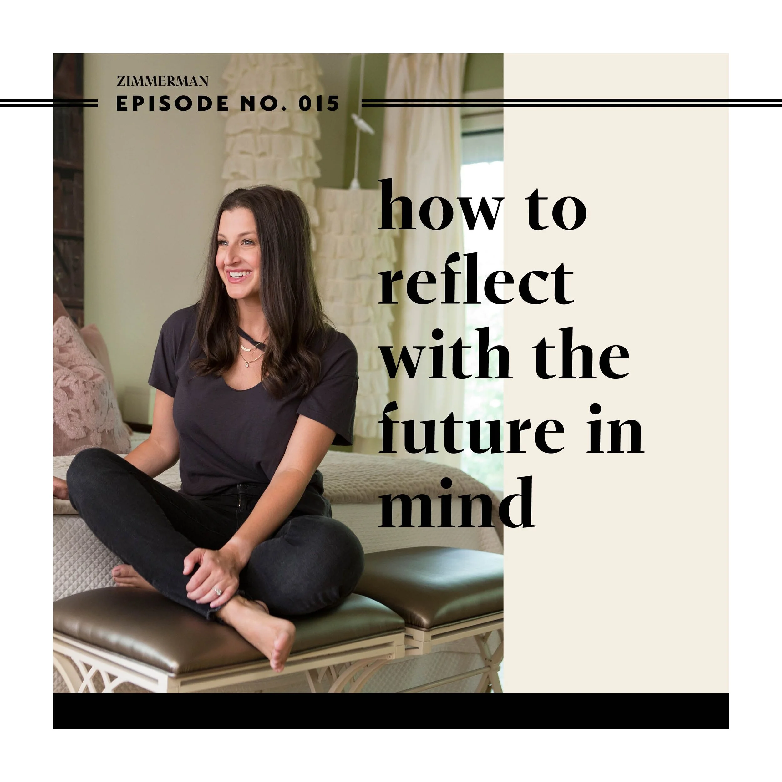 How to Reflect with the Future in Mind