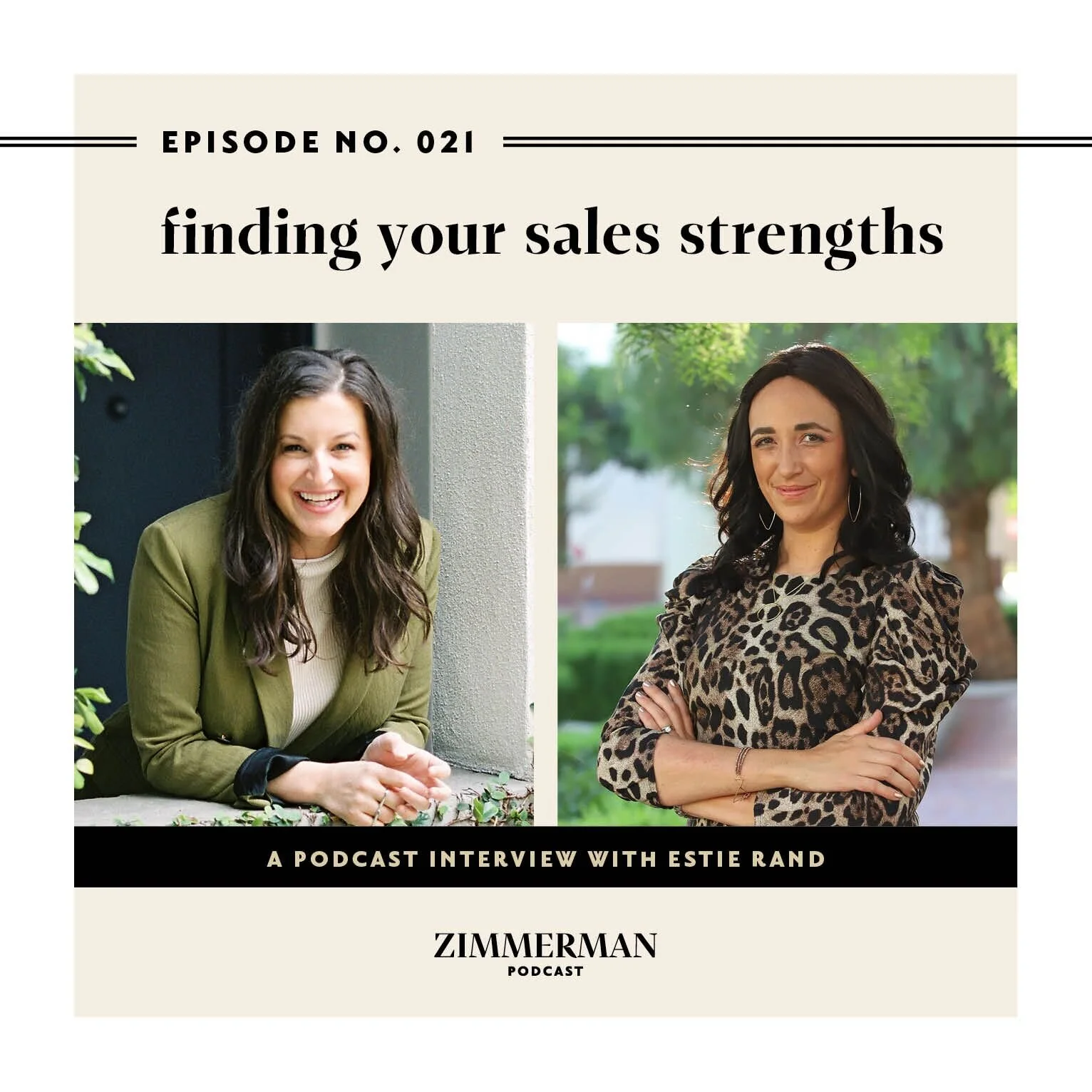 zimmerman-podcast-guest-interview-finding-your-sales-strength-with-estie-rand.jpeg