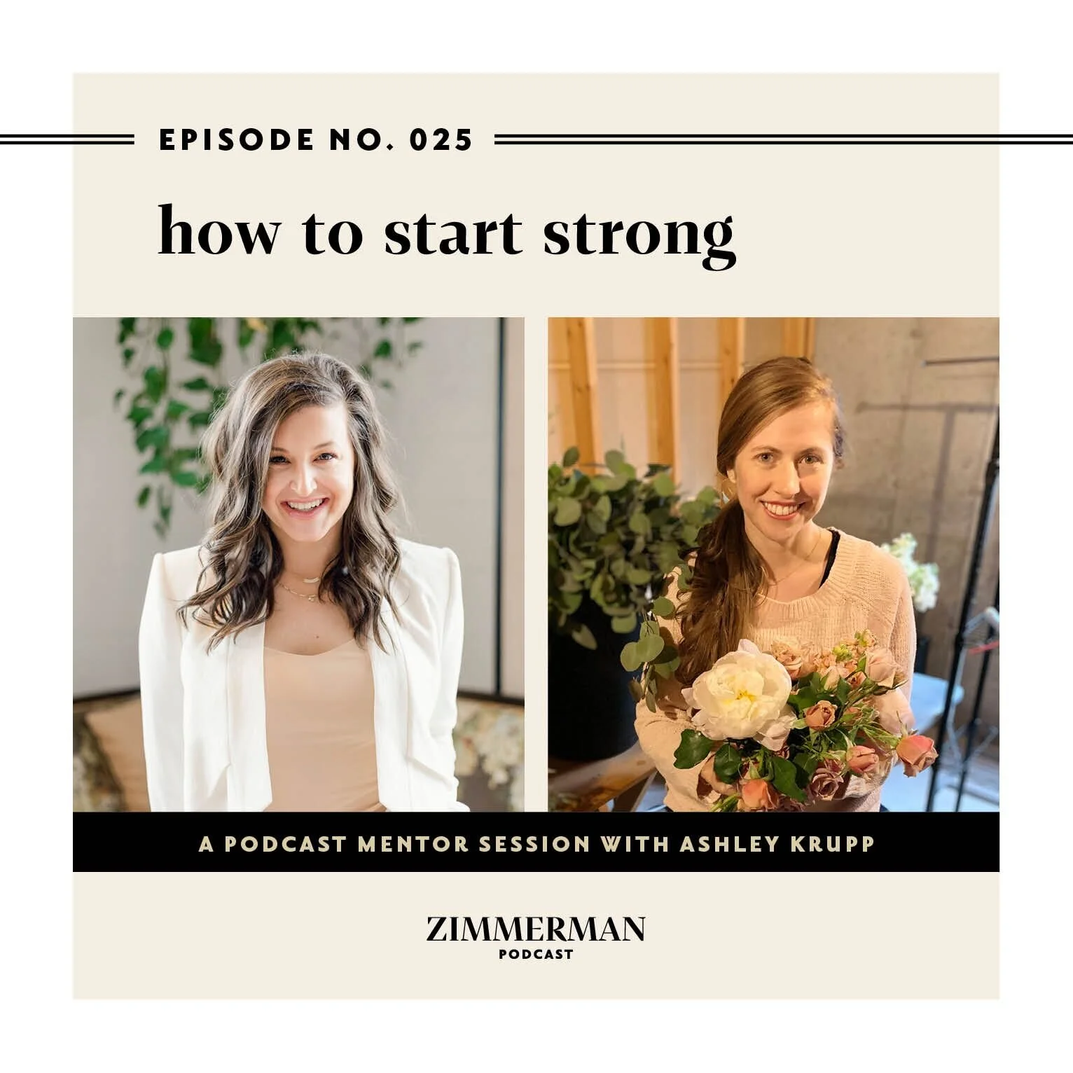 zimmerman-podcast-guest-interview-how-to-start-strong-with-ashley-krupp.jpeg