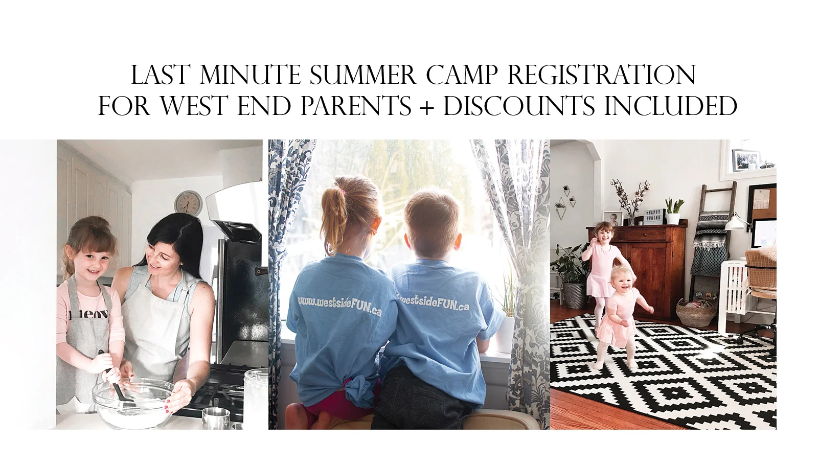 Last Minute Summer Camp Registration for West End Parents *3 Amazing Discounts Included!