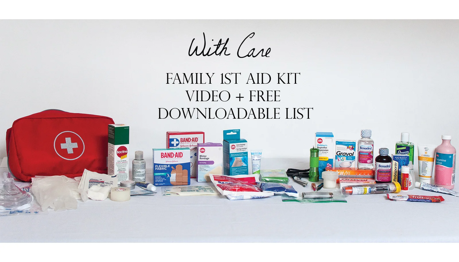 Watch My Family 1st Aid Kit Video + Get My FREE Downloadable List
