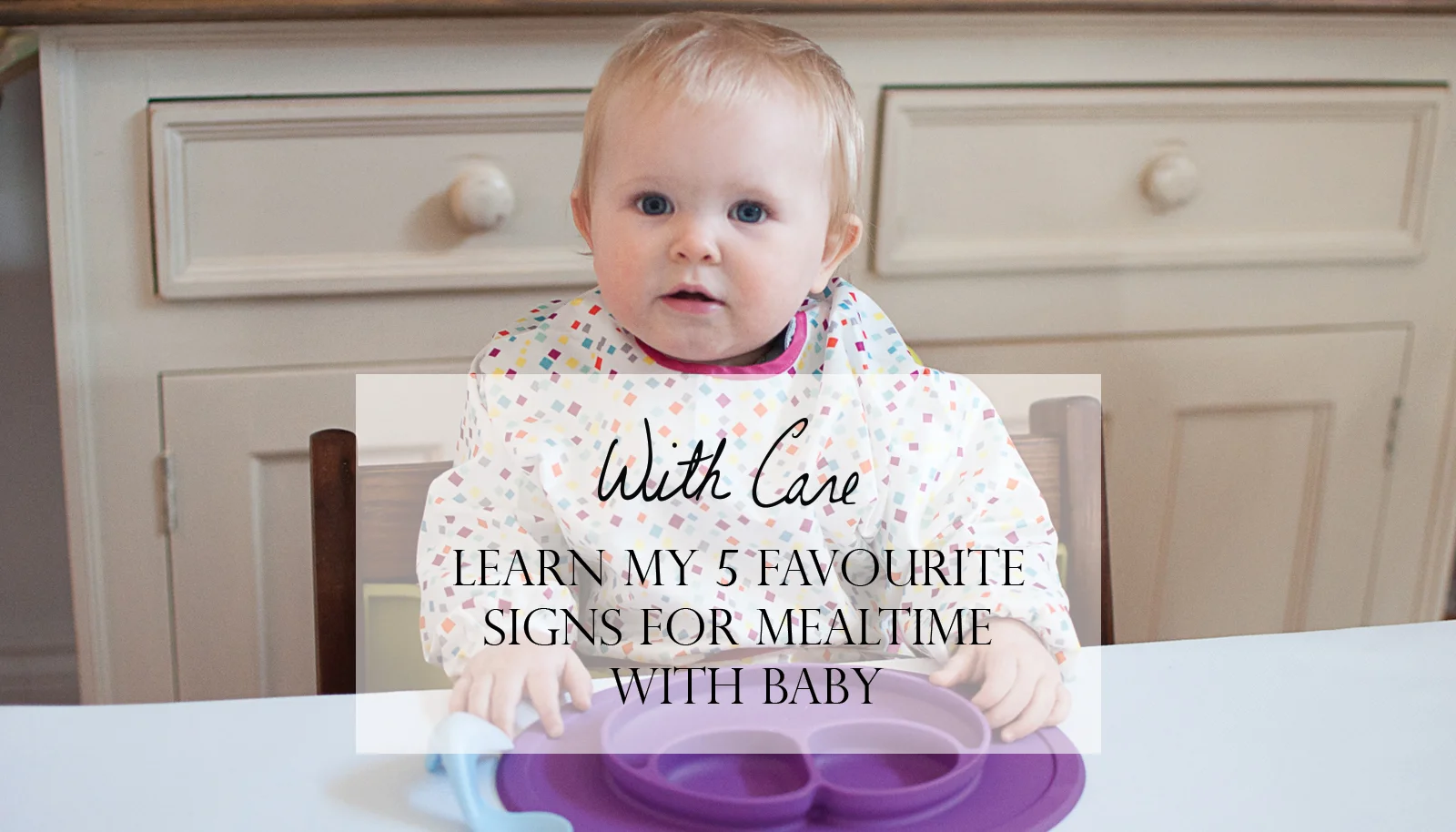 5 Favourite Signs for Mealtime with Baby