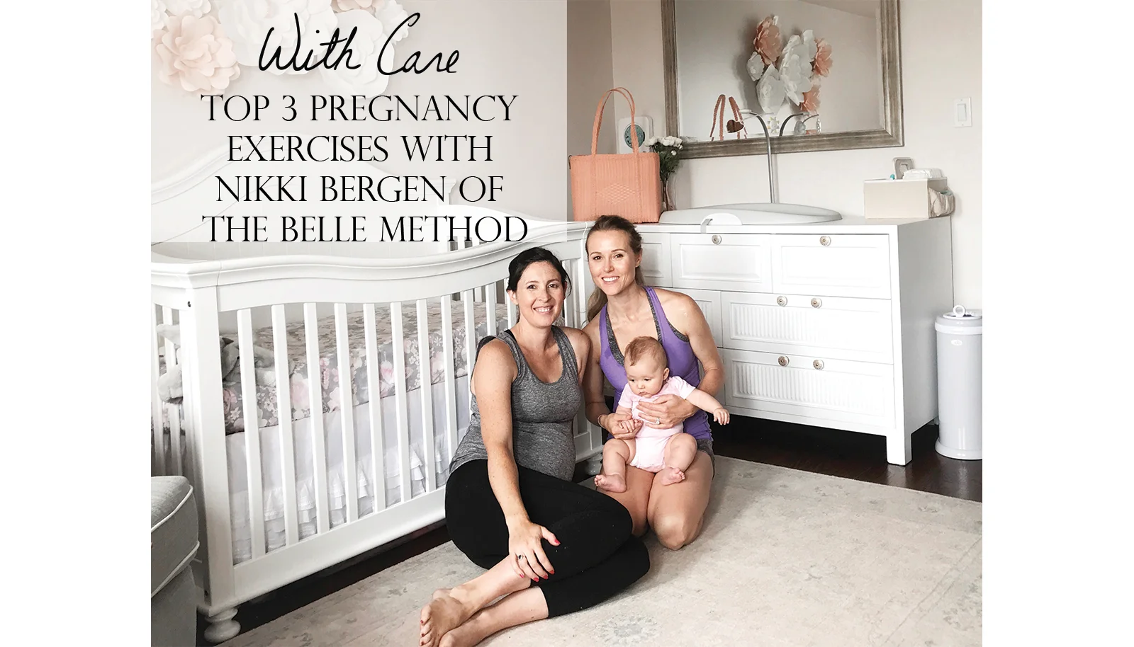 Top 3 Pregnancy Exercises With Nikki Bergen Of The Belle Method 