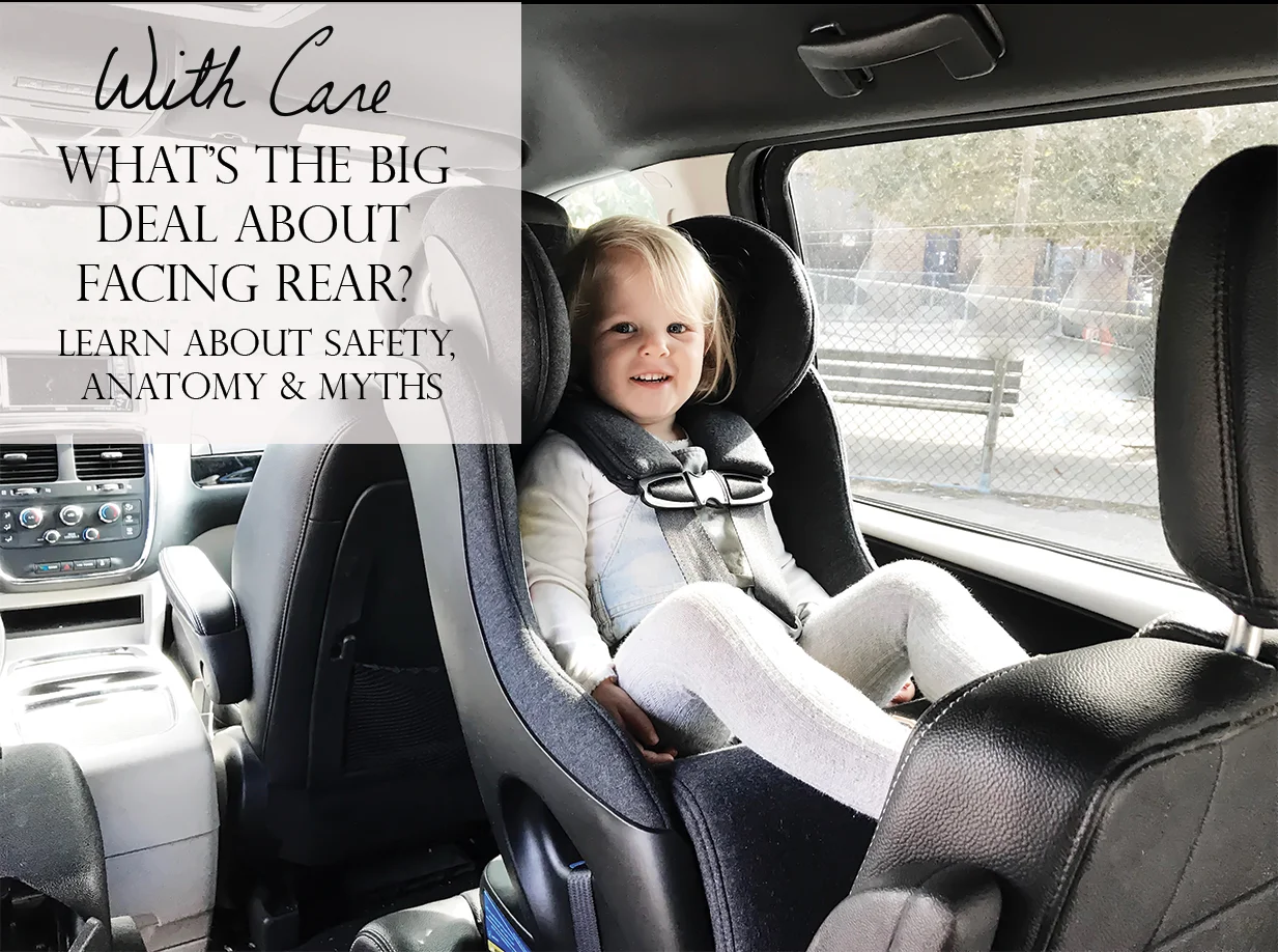 What’s The Big Deal About Facing Rear? Learn About Safety, Anatomy and