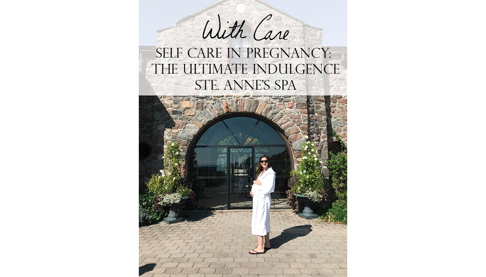 Self Care In Pregnancy: The Ultimate Indulgence - Ste. Anne’s Spa