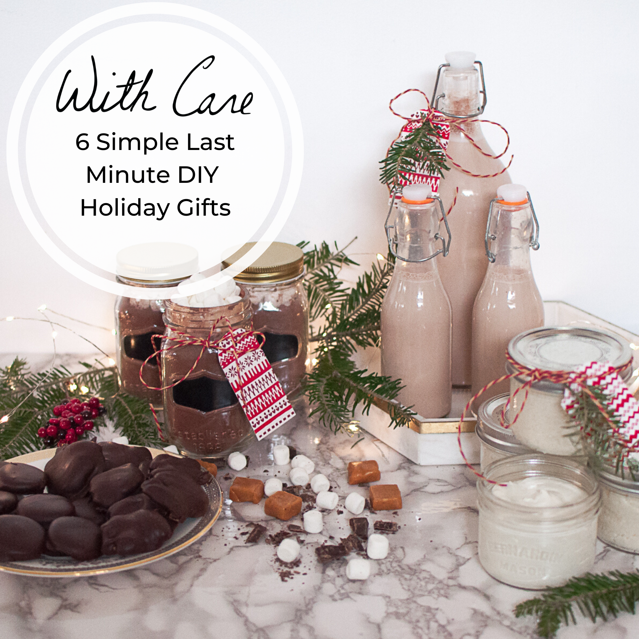 6 Simple Last Minute DIY Holiday Gifts 