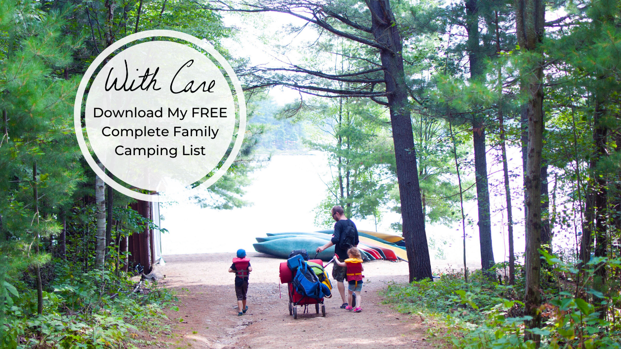 Download My FREE Complete Family Camping List 