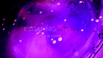 Escaping-Ixtlan-thumb-350-geir-satre.jpg