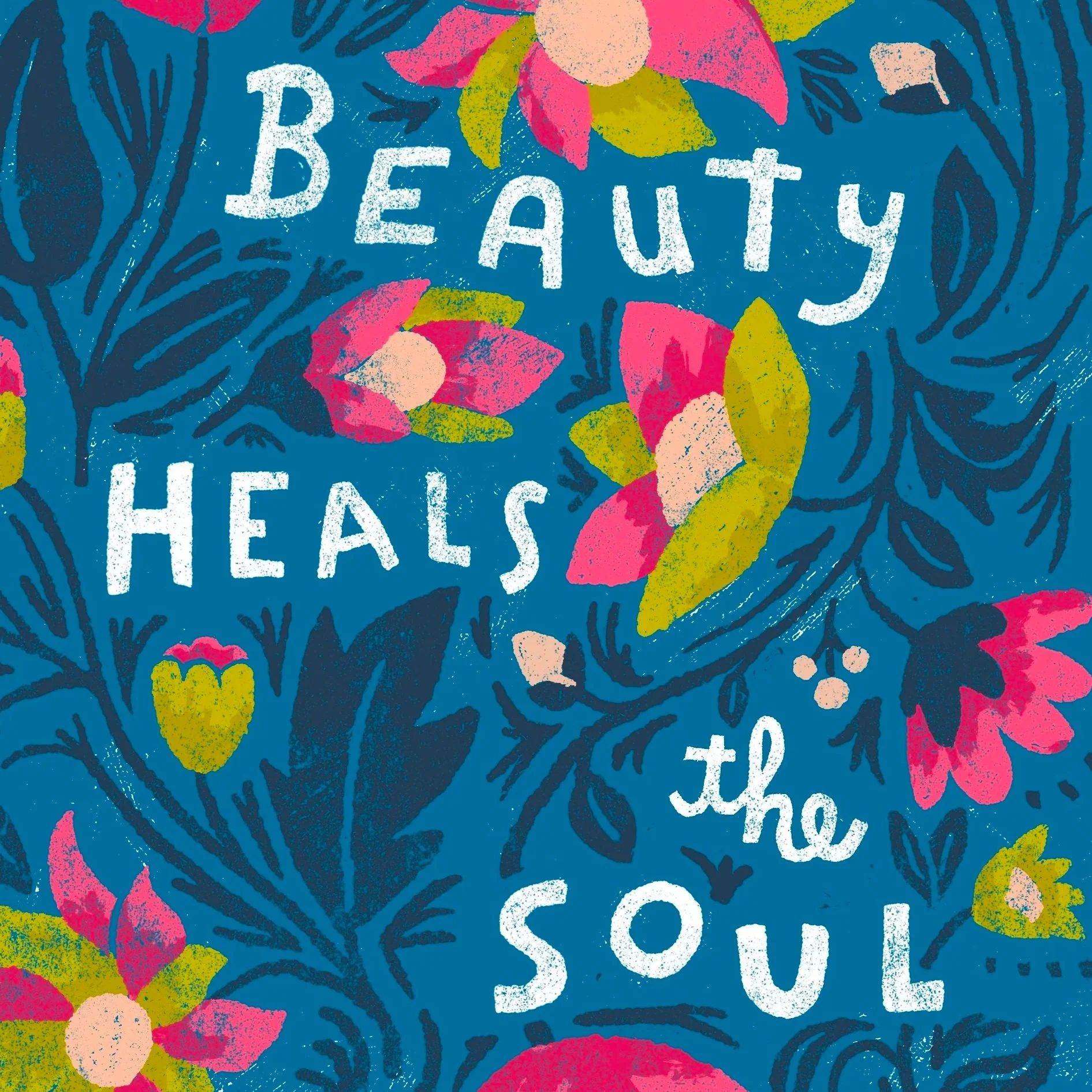 Beauty Heals the Soul Lettering Design