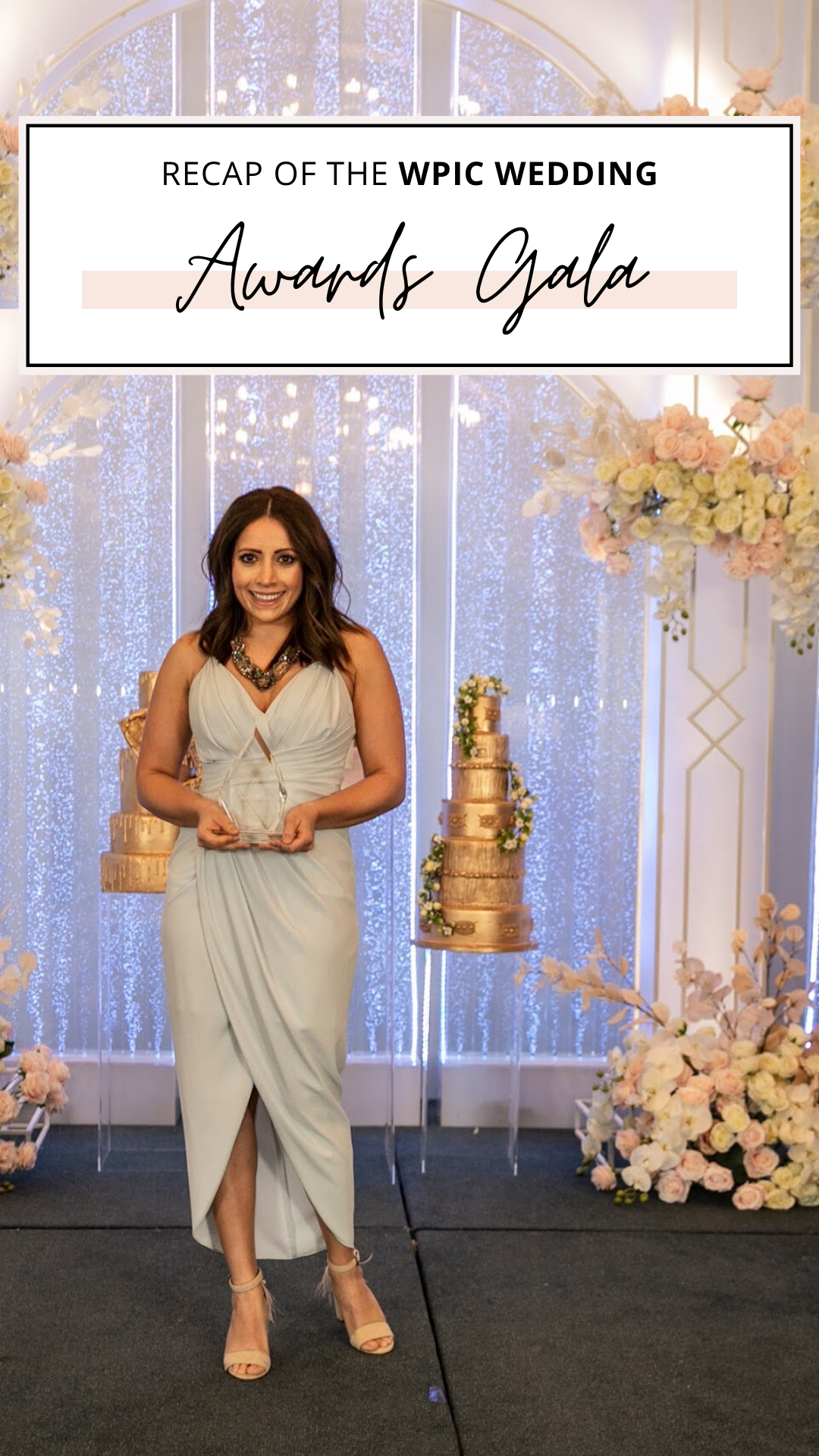 Recap of the WPIC Wedding Awards in Toronto PLUS a surprise nomination!