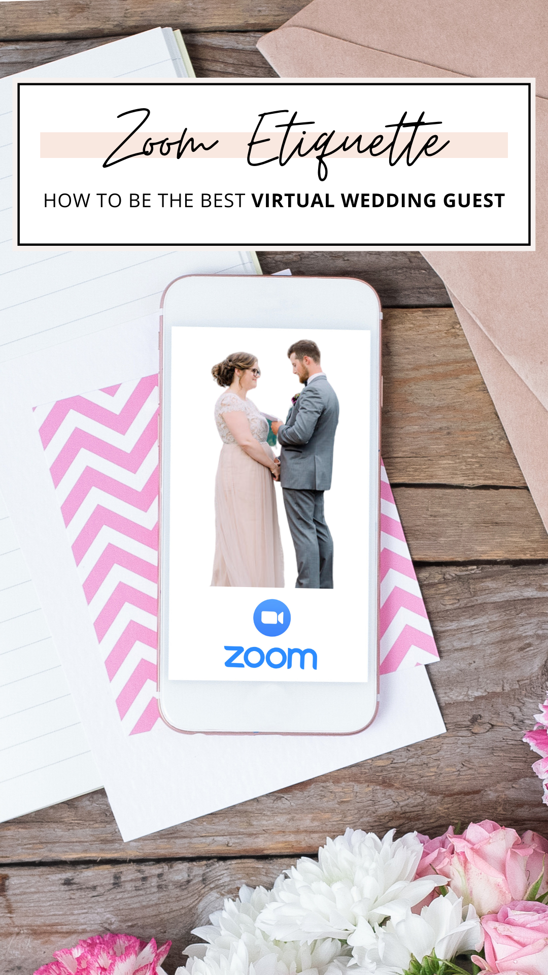 Zoom Wedding Etiquette: How to be the best virtual guest