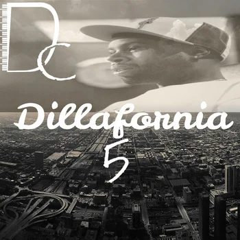 Dillafornia 5