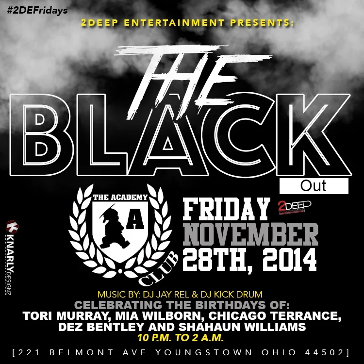      

 
   The Black Out November 28, 2014 10:00pm-2am 
 






















     