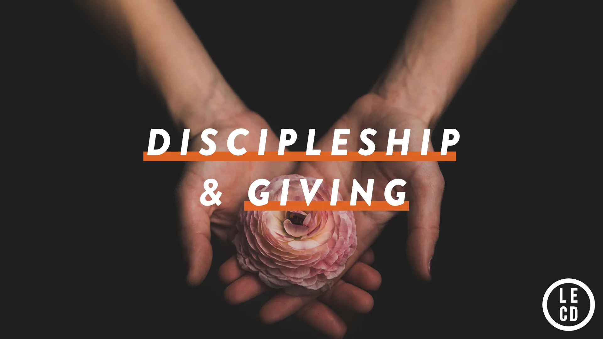 Discipleship &amp; Giving